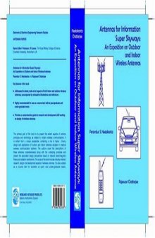 Antennas for information super skyways: an exposition on outdoor and indoor wireless antennas