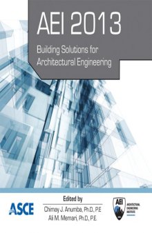 AEI 2013 : Building Solutions for Architectural Engineering