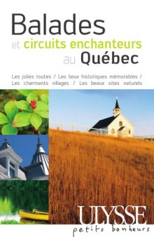 Balades et circuits enchanteurs au Québec, Deuxième édition