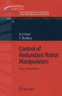 Control of redundant robot manipulators: theory and experiments