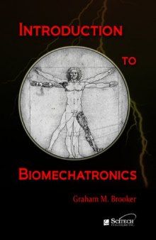 Introduction to Biomechatronics
