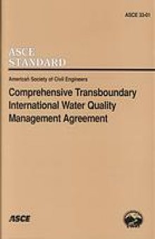 Comprehensive transboundary international water quality management agreement