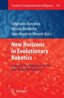 New Horizons in Evolutionary Robotics: Extended Contributions from the 2009 EvoDeRob Workshop