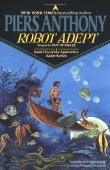 Robot Adept (Apprentice Adept Series, Book Five)