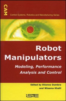 Robot Manipulators: Modeling, Performance Analysis and Control