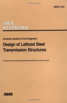 Design of latticed steel transmission structures