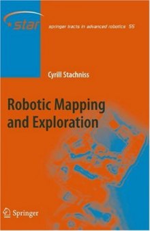 Robotic mapping and exploration