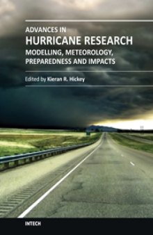 Advances in Hurricane Research - Modelling, Meteorology, Preparedness and Impacts