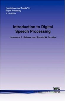 Introduction to Digital Speech Processing (Foundations and Trends in Signal Processing)