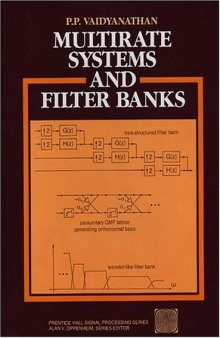 Multirate Systems And Filter Banks (Prentice Hall Signal Processing Series)