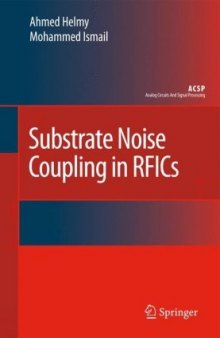 Substrate Noise Coupling in RFICs (Analog Circuits and Signal Processing)