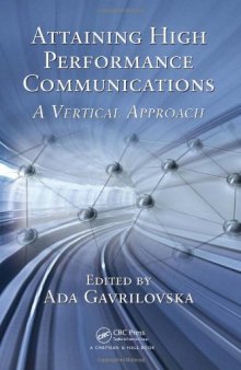 Attaining High Performance Communications A Vertical Approach