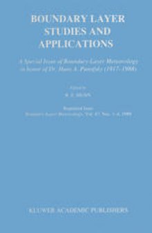 Boundary Layer Studies and Applications: A Special Issue of Boundary-Layer Meteorology in honor of Dr. Hans A. Panofsky (1917–1988)