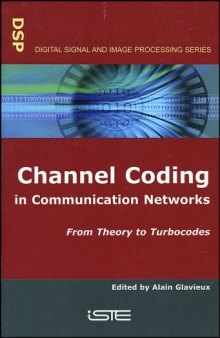 Channel Coding in Communication Networks: From Theory to Turbo Codes