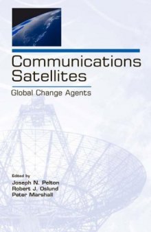 Communications Satellites: Global Change Agents