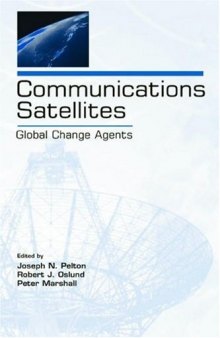 Communications satellites: global change agents