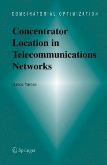 Concentrator Location in Telecommunication Networks 