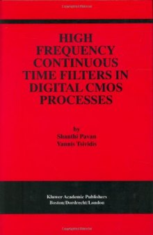 High Frequency Continuous Time Filters in Digital CMOS