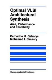 Optimal VLSI Architectural Synthesis: Area, Performance and Testability 