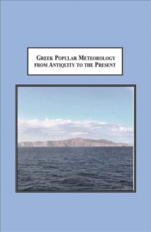 Greek Popular Meteorology from Antiquity to the Present: The Folk-Interpretation of Celestial Signs