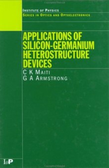 Applications of silicon-germanium heterostructure devices