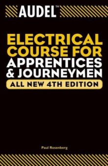 Audel Electrical Course for Apprentices and Journeymen, All New Fourth Edition
