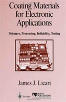 Coating Materials for Electronic Applications: Polymers, Processing, Reliability,  Testing