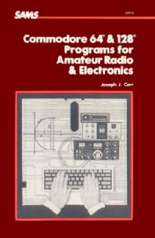 Commodore 64 and 128 Programs for Amateur Radio and Electronics