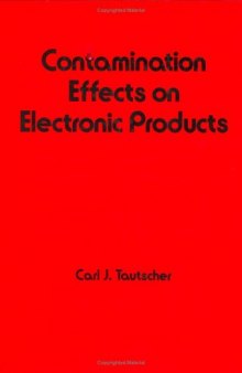 Contamination Effects on Electronic Products