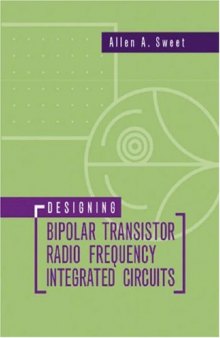 Designing Bipolar Transistor Radio Frequency Integrated Circuits (Artech House Microwave Library)