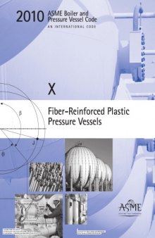 ASME BPVC 2010 - Section X: Fiber-Reinforced Plastic Pressure Vessels