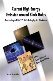 Current High Energy Emission Around Black Holes