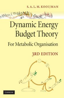 Dynamic Energy Budget Theory for Metabolic Organisation, Third Edition