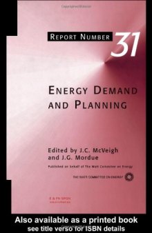 Energy Demand and Planning: Report Number 31 (Watt Committee Report, No 31)