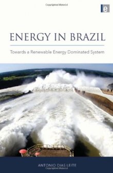Energy in Brazil: Towards a Renewable Energy Dominated System