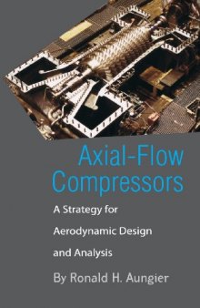 Axial-flow compressors : a strategy for aerodynamic design and analysis