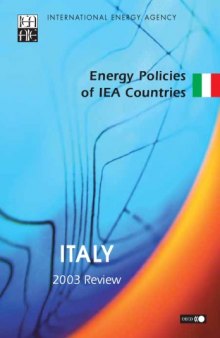 Energy Policies of Iea Countries: Italy 2003 Review