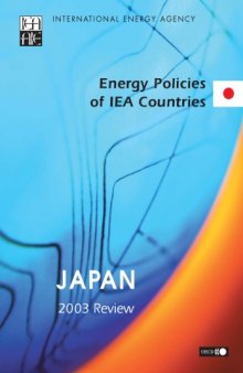 Energy Policies of Iea Countries: Japan Review 2003 (Energy Policies of Iea Countries)