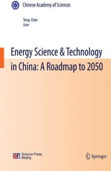 Energy Science & Technology in China: A Roadmap to 2050
