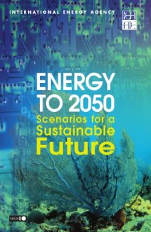 Energy to 2050: Scenario for a Sustainable Future