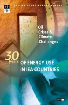 Oil Crises and Climate Challenges: 30 Years of Energy Use in Iea Countries