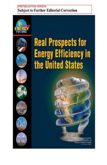 Real Prospects for Energy Efficiency in the United States (America's Energy Future)