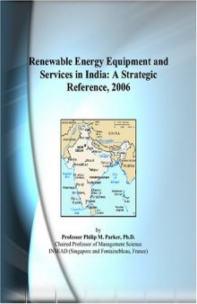 Renewable Energy Equipment and Services in India: A Strategic Reference, 2006