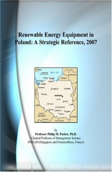 Renewable Energy Equipment in Poland: A Strategic Reference, 2007