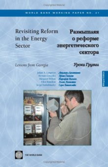 Revisiting Reform in the Energy Sector: Lessons from Georgia (World Bank Working Papers)