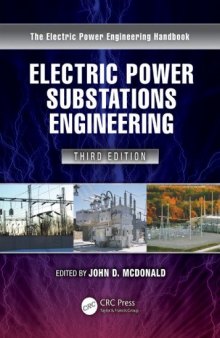 Electric Power Substations Engineering, Third Edition