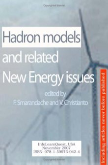 Hadron models and related new energy issues