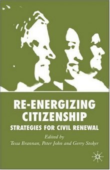 Re-energizing Citizenship: Strategies for Civil Renewal