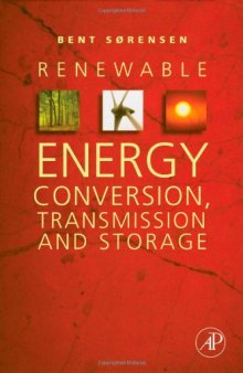 Renewable Energy Conversion, Transmission, and Storage 