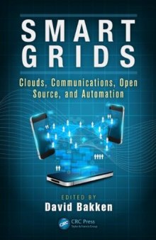 Smart Grids: Clouds, Communications, Open Source, and Automation